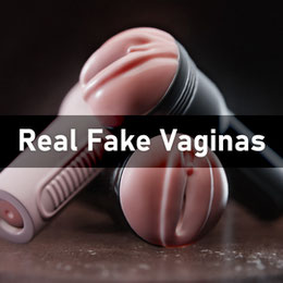Real Fake Vagina