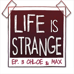 Life is Strange - Chloe & Max