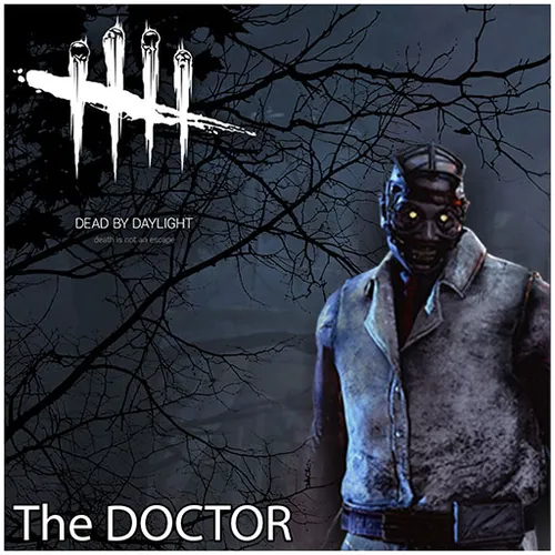 Thumbnail image for The Doctor [Dead By Daylight]