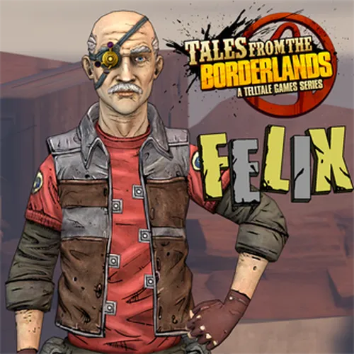 Thumbnail image for Tales from the Borderlands - Felix